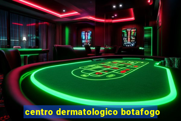 centro dermatologico botafogo